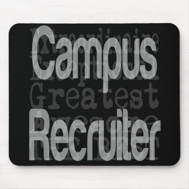 Campus Recruiter Extraordinaire Mouse Pad (Front)