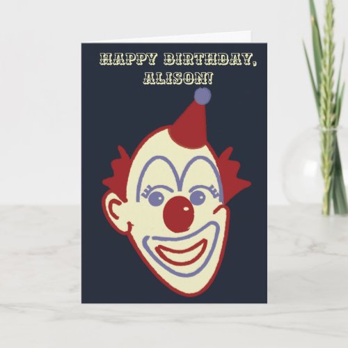 Campy Retro Creepy Circus Clown Birthday Card