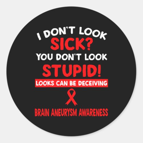 Can Be Deceiving Brain Aneurysm Awareness T  Classic Round Sticker