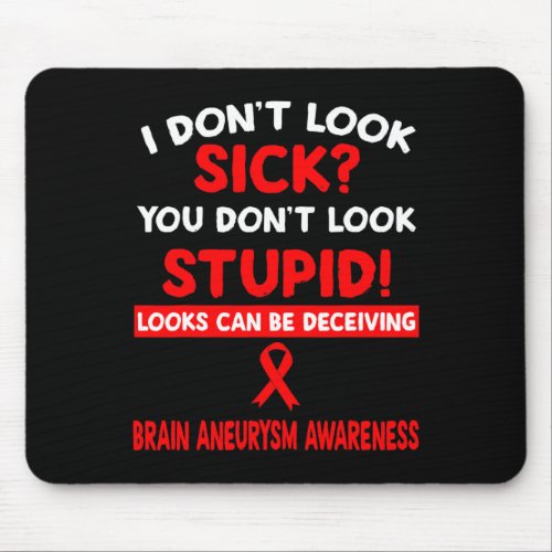 Can Be Deceiving Brain Aneurysm Awareness T  Mouse Pad