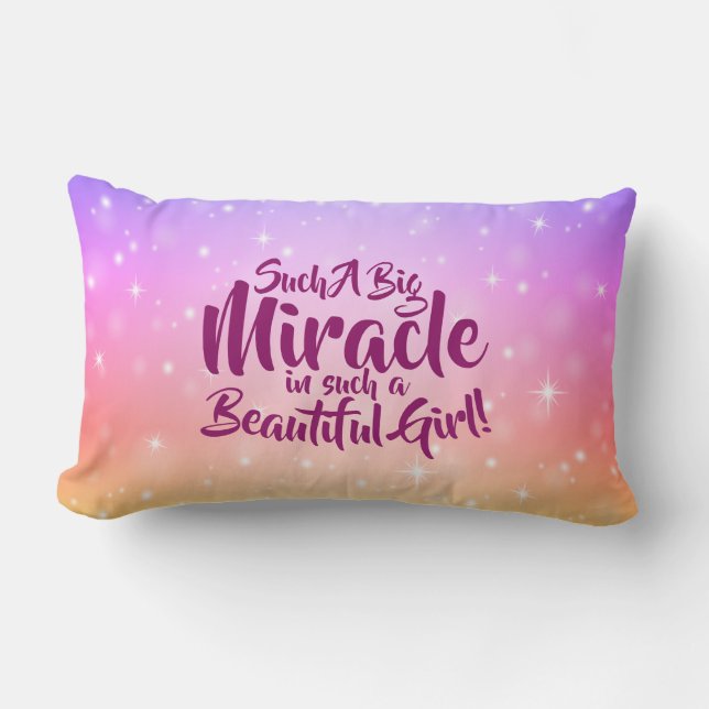 Can Change Text Such a Big Miracle Beautiful Girl Lumbar Pillow (Front)
