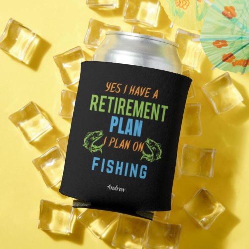 Can Cooler Fishing Retirement Plan Personalize