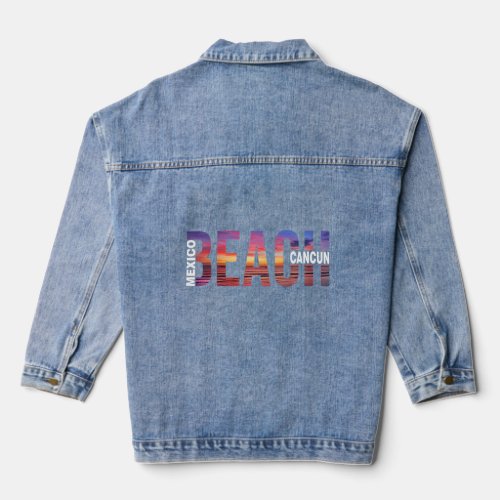 Can Cun Palm Trees Beach Mexico Vacation Family    Denim Jacket