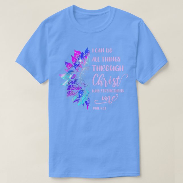 Can Do All Things Through Christ Who Strengthens M T-Shirt (Design Front)