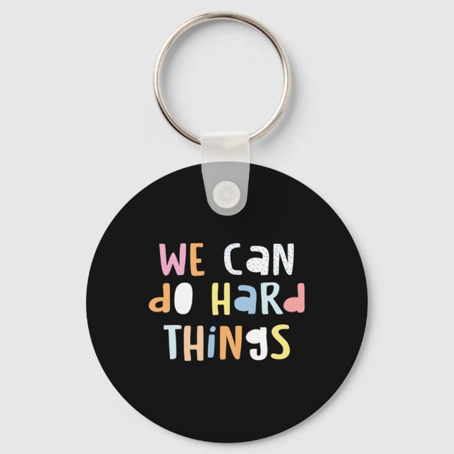 Can Do Hard-things Teacher Back To School 1  Keychain (Front)