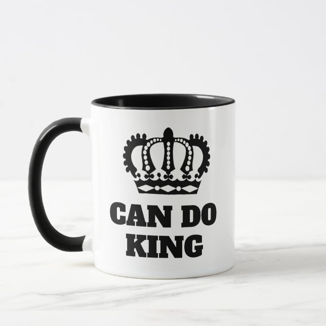 Can Do King Funny Coffee Mug Positive Message Gift (Left)