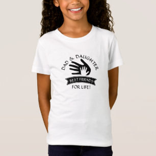 Can Edit Text, Dad Daughter Best Friends, Hands T- T-Shirt