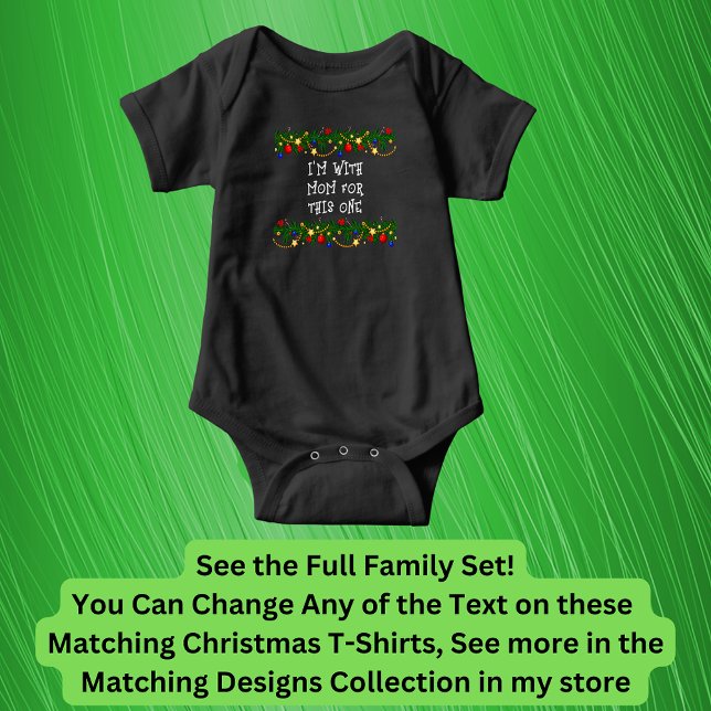 Can Edit Text, I'm With Mom  Matching Christmas Baby Bodysuit (Creator Uploaded)
