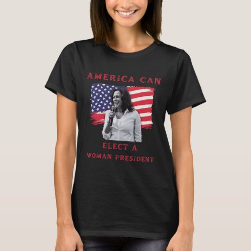 Can Elect A Woman President 2024 Election Politica T_Shirt