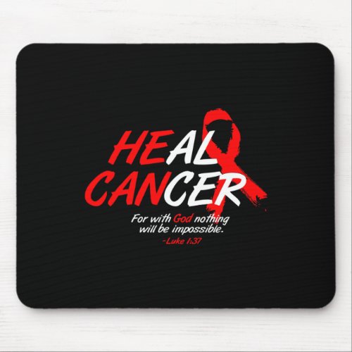 Can Heal Cancer Blood Cancer Awareness Gift Red Ri Mouse Pad