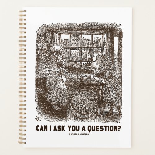Can I Ask You A Question Alice Sheep Wonderland Planner