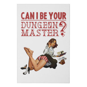 Can I Be Your Dungeon Master? Faux Canvas Print