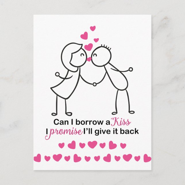 Can I Borrow a Kiss Cute Couple Design Postcard (Front)