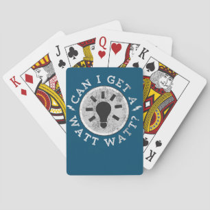 Can I Get a Watt Funny Lovers Electrician Engineer Poker Cards