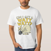 Can I Get A Watt Watt Electrician Electrical Engin T-Shirt