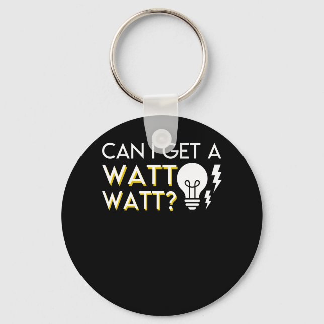 Can I Get A Watt Watt Electrician Pride Shirt Keychain (Front)