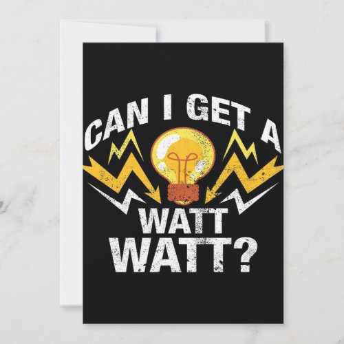 Can I get a Watt Watt _ Funny Electrician Holiday Card