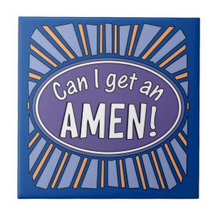 Can I get an AMEN!    Ceramic Tile
