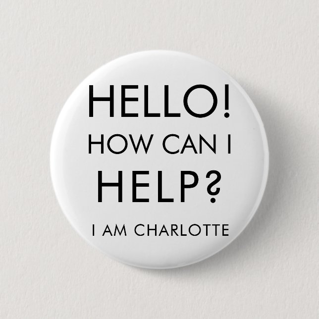 Can I Help Charity Event Volunteer White Custom Button (Front)