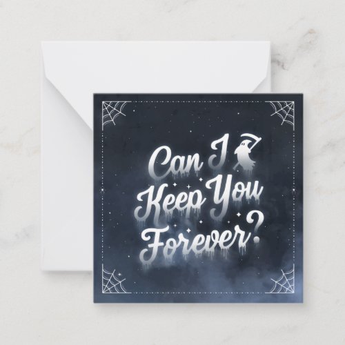 Can I Keep You Forever Note Card