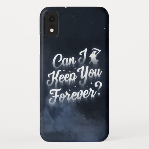 Can I Keep You Forever Phone Case  Dark Blue