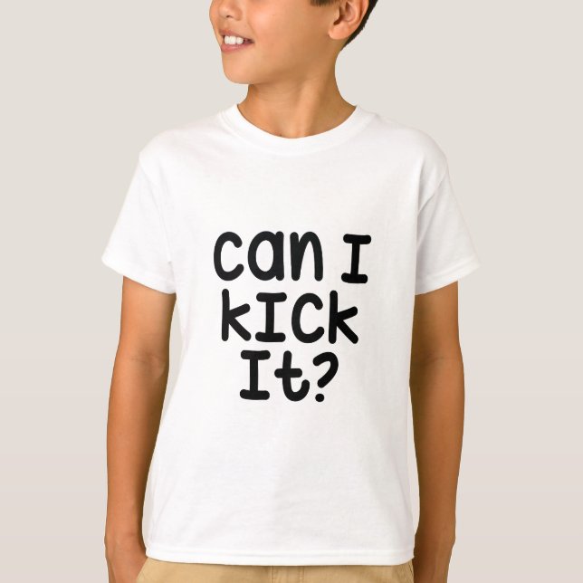 Can I Kick It Charlie Bbrown, Can I Kick It T-Shirt (Front)