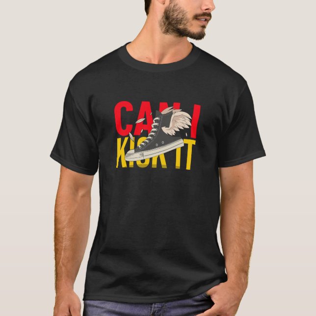 Can I Kick It T-Shirt (Front)