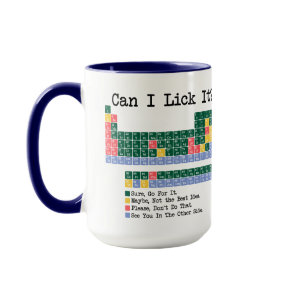 Can I Lick It Chemistry Periodic Table–Fun Science Mug