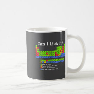 Can I Lick It Periodic Table Chart Science Teacher Coffee Mug
