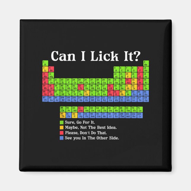 Can I Lick It Periodic Table Chart Science Teacher Magnet (Front)