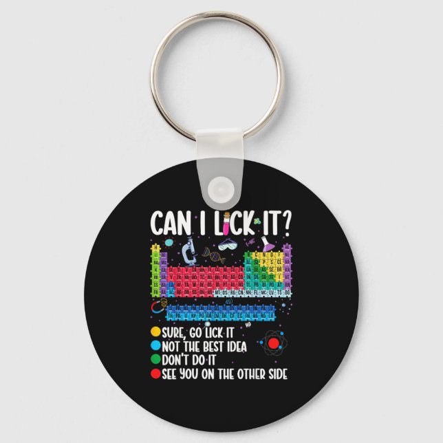 Can I Lick It Periodic Table Funny Science Chemist Keychain (Front)
