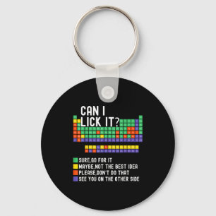 Can I Lick It Periodic Table Funny Science Teacher Keychain
