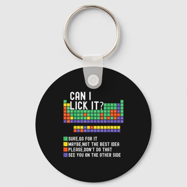 Can I Lick It Periodic Table Funny Science Teacher Keychain (Front)