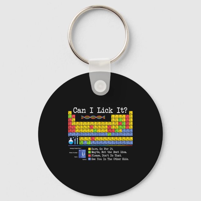 Can I Lick It Periodic Table Funny Science Teacher Keychain (Front)