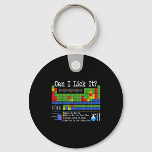 Can I Lick It Periodic Table Funny Science Teacher Keychain