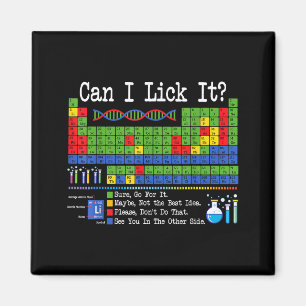 Can I Lick It Periodic Table Funny Science Teacher Magnet