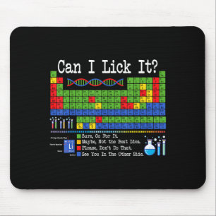 Can I Lick It Periodic Table Funny Science Teacher Mouse Pad
