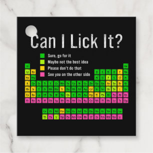 Can I Lick It Periodic Table Teacher Student Kids Favor Tags