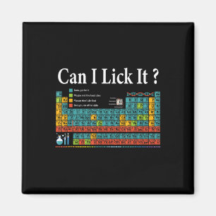 Can I Lick It Periodic Table Teacher Student Kids  Magnet