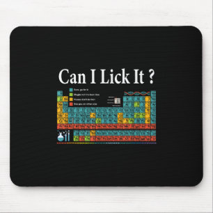Can I Lick It Periodic Table Teacher Student Kids Mouse Pad