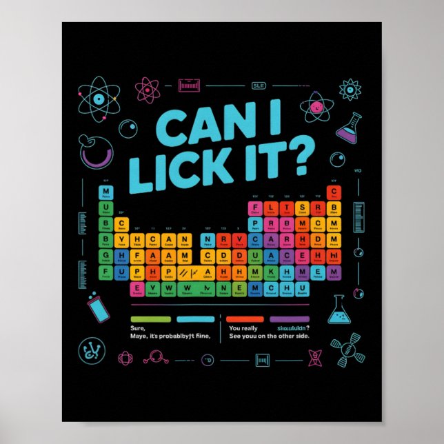 Can I Lick It Tee Funny Periodic Table Teacher Coo Poster (Front)