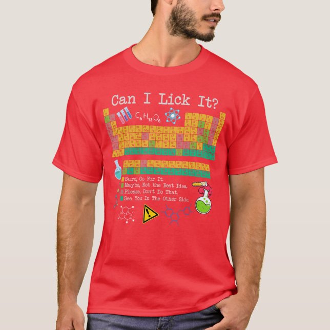 Can I Lick Itee Funny Periodicable of Elements Sci T-Shirt (Front)