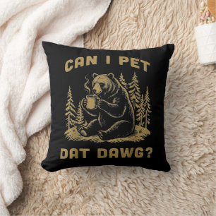 Can I Pet Dat Dawg Funny Hiker - Cute Animal Lover Throw Pillow