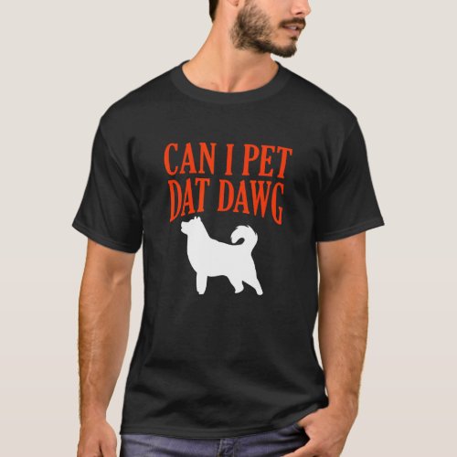 Can I Pet Dat Dawg Shiba Inu Funny Japanese Breed  T_Shirt