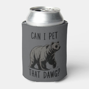 Can I Pet That Dog? Bear Meme Funny Dog Cooler