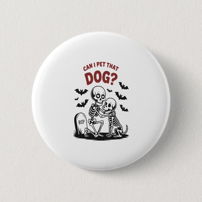 Can I Pet That Dog Halloween Button (Front)