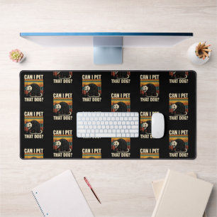 Can I Pet That Dog Opossum Funny Meme Design Desk Mat