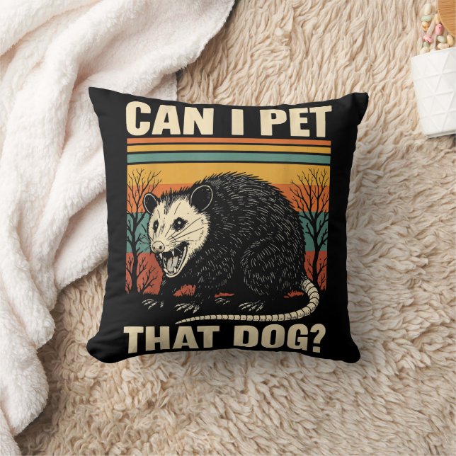 Can I Pet That Dog Opossum Funny Meme Design  Throw Pillow (Blanket)