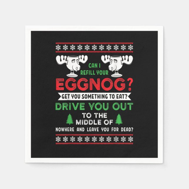 Can I Refill Your Eggnog - Family Christmas Vacati Napkins (Front)