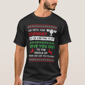 Can I Refill Your Eggnog - Funny Christmas Vacatio T-Shirt